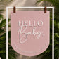 Hello Baby Baby Shower Signage