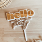 Hello Thirty/Forty Cake Topper