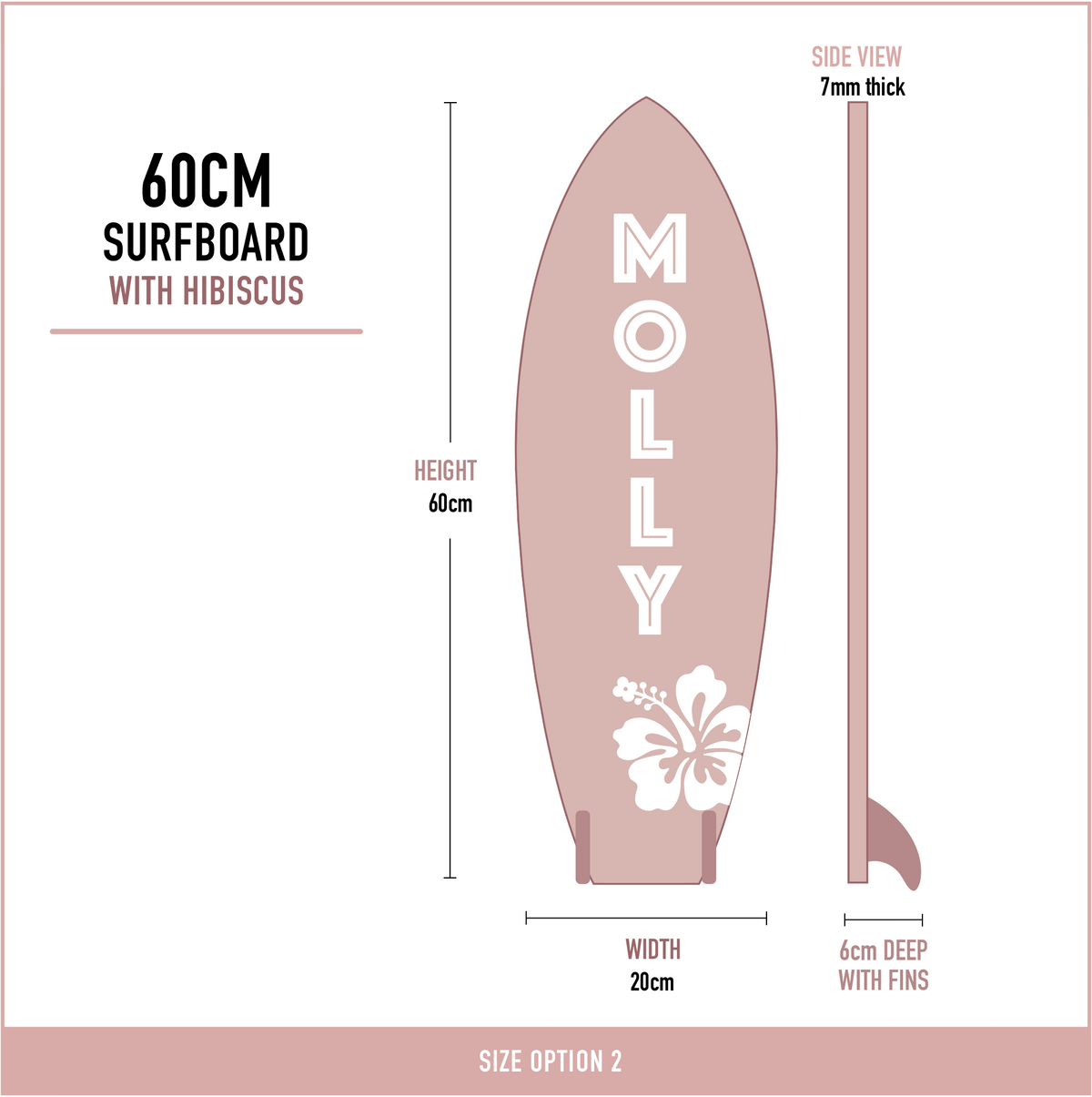 Dimensions of the large wooden surfboard wall decor with hibiscus measuring 60cm high, 20cm wide and 6cm deep including fins.